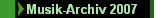 Musik-Archiv 2007